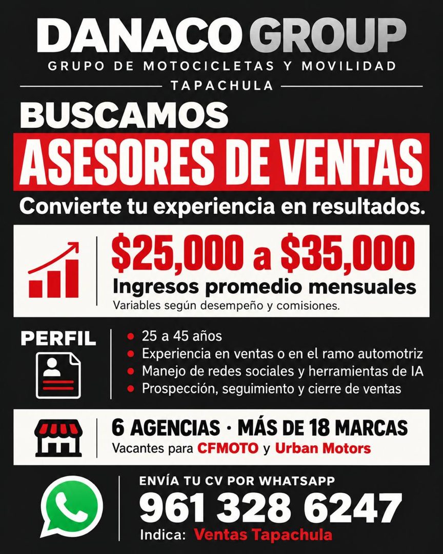 Banner del anuncio de la vacante: DANACO GROUP · GRUPO DE MOTOCICLETAS Y MOVILIDAD · TAPACHULA · BUSCAMOS · ASESORES DE VENTAS · Convierte tu experiencia en resultados. · $25