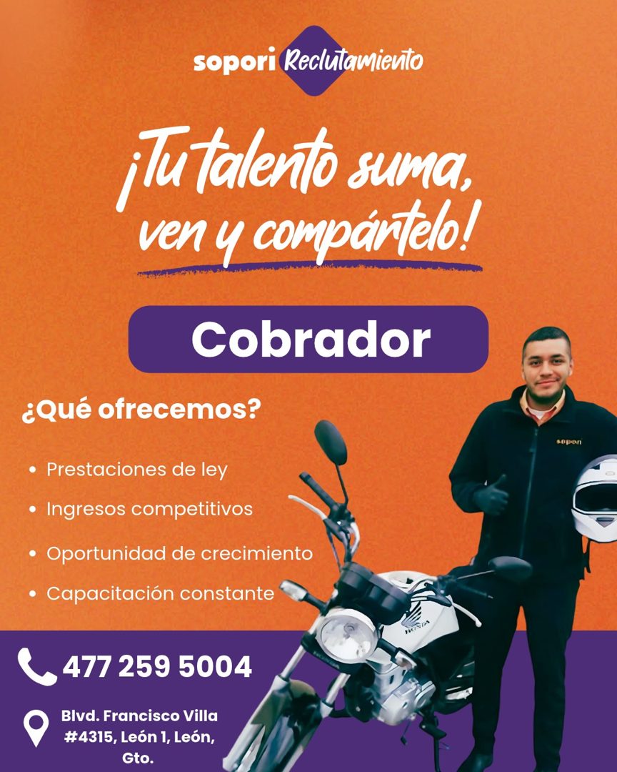 Banner del anuncio de la vacante: sopori Reclutamiento · ¡Tu talento suma, · ven y compártelo! · Cobrador · ¿Qué ofrecemos? · • Prestaciones de ley · • Ingresos competitivos 