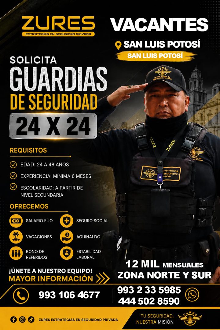 Banner del anuncio de la vacante: ZURES · ESTRATEGIAS EN SEGURIDAD PRIVADA · VACANTES · SAN LUIS POTOSÍ · SAN LUIS POTOSÍ · SOLICITA · GUARDIAS · DE SEGURIDAD · 24 X 24 · REQ