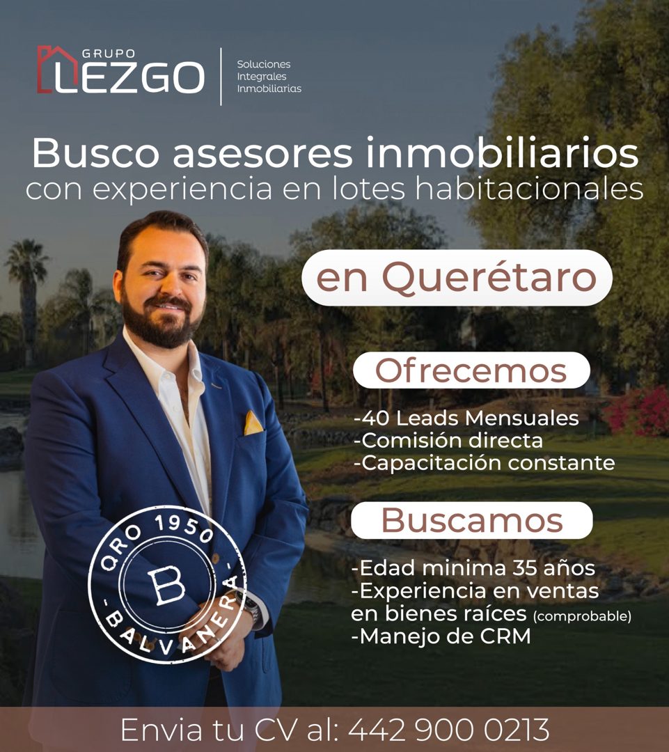 Banner del anuncio de la vacante: GRUPO · LLEZGO · Soluciones · Integrales · Inmobiliarias · Busco asesores inmobiliarios · con experiencia en lotes habitacionales · en Queré