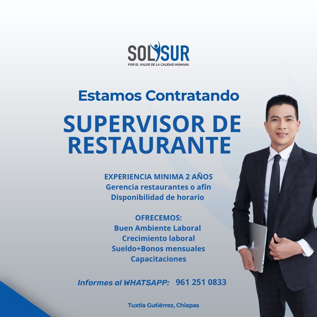 Banner del anuncio de la vacante: SOL'SUR · POR EL VALOR DE LA CALIDAD HUMANA · Estamos Contratando · SUPERVISOR DE · RESTAURANTE · EXPERIENCIA MINIMA 2 AÑOS · Gerencia resta