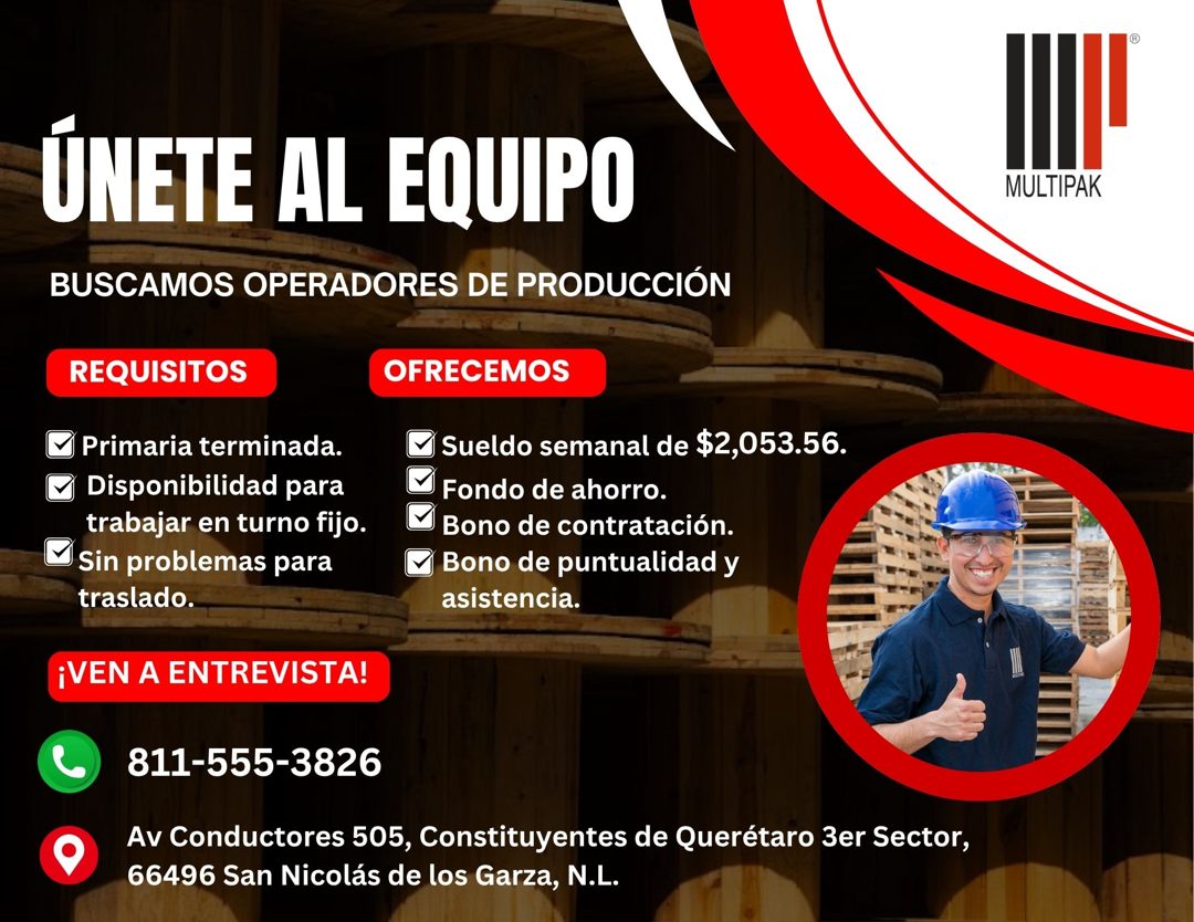 Banner del anuncio de la vacante: ÚNETE AL EQUIPO · BUSCAMOS OPERADORES DE PRODUCCIÓN · REQUISITOS · OFRECEMOS · Primaria terminada. · Disponibilidad para · trabajar en turno