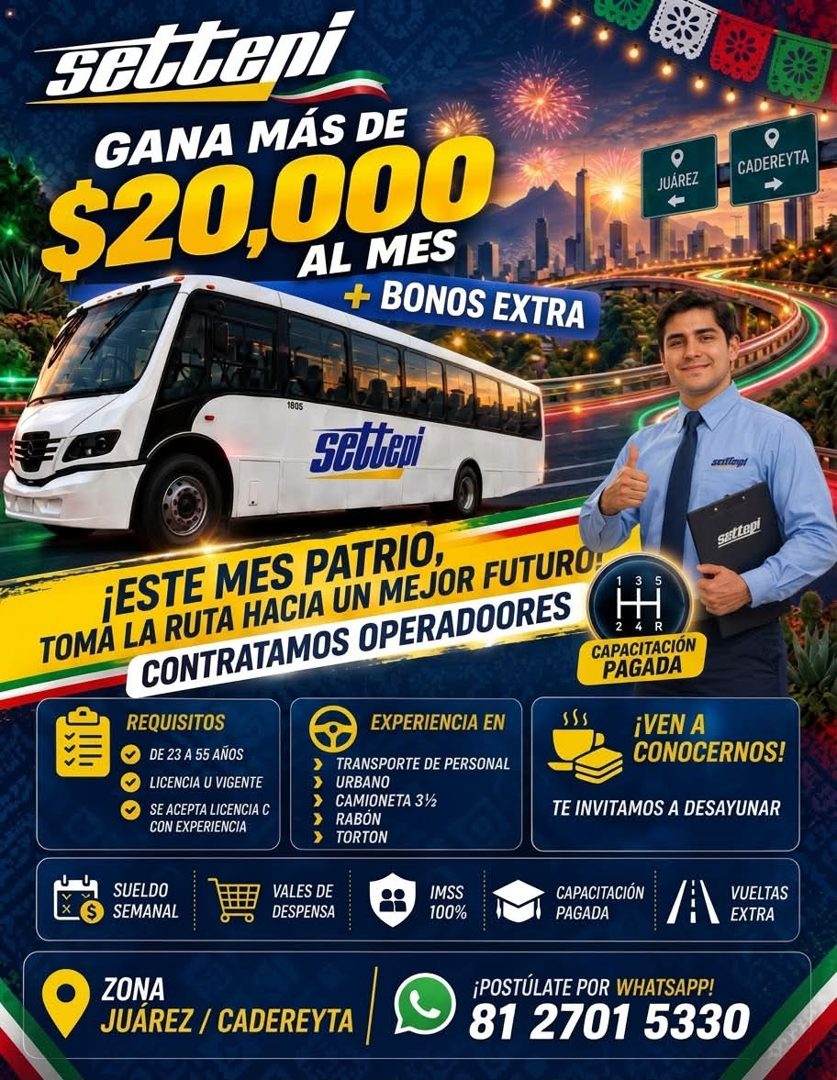 Banner del anuncio de la vacante: settepi · GANA MÁS DE · $20,000 · AL MES · + BONOS EXTRA · CADEREYTA · JUÁREZ · Setteni · seillang · ¡ESTE MES PATRIO, · TOMA LA RUTA HACIA 