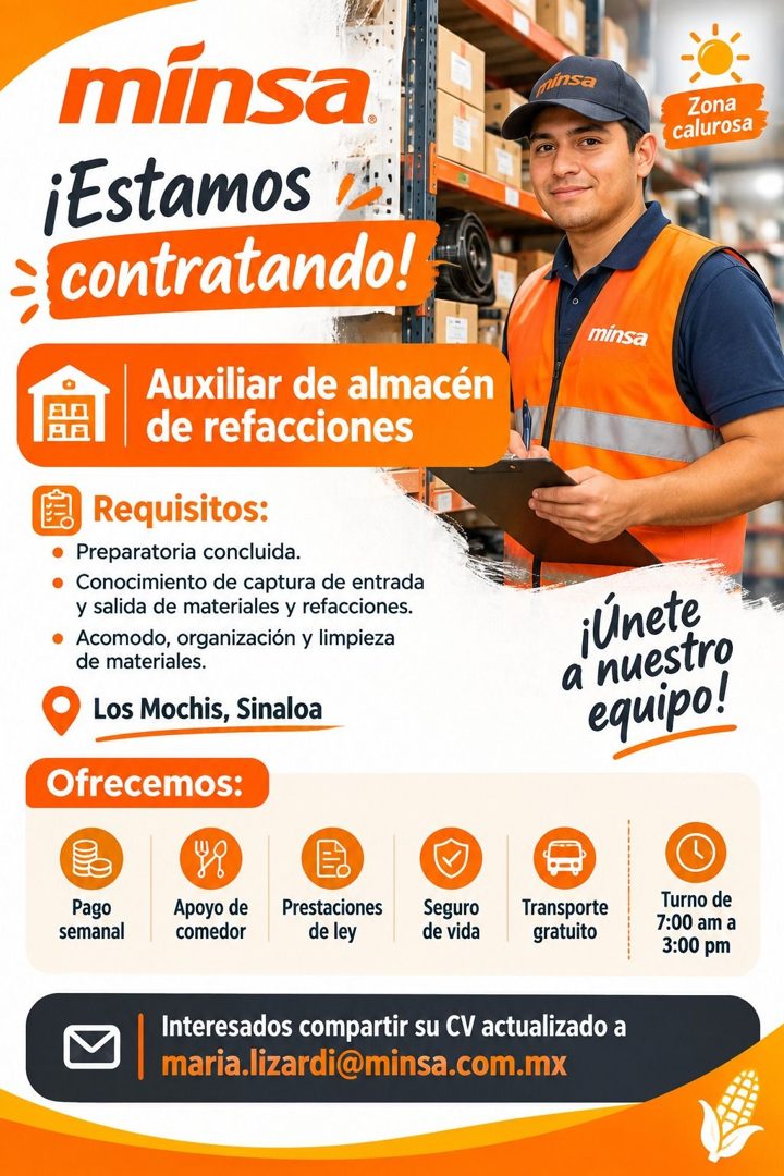 Banner del anuncio de la vacante: minsa · ¡Estamos · contratando! · ninsa · Zona · calurosa · minsa · Auxiliar de almacén · de refacciones · Requisitos: · • Preparatoria conc
