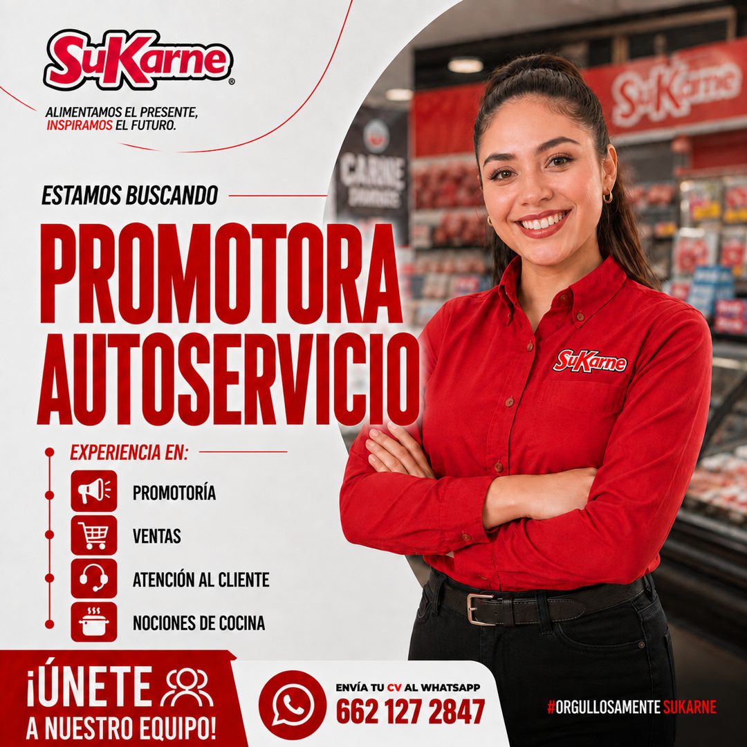Banner del anuncio de la vacante: SKarne® · ALIMENTAMOS EL PRESENTE, · INSPIRAMOS EL FUTURO. · ESTAMOS BUSCANDO · PROMOTORA · AUTOSERVICIO · EXPERIENCIA EN: · PROMOTORÍA · VE