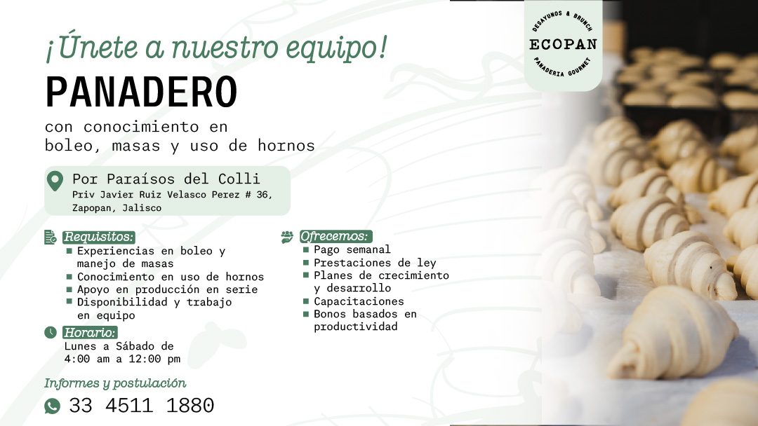 Banner del anuncio de la vacante: ¡Únete a nuestro equipo! · PANADERO · con conocimiento en · boleo, masas y uso de hornos · • Por Paraísos del Colli · Priv Javier Ruiz Velas