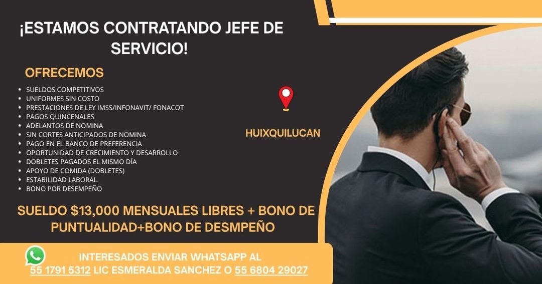 Banner del anuncio de la vacante: ¡ESTAMOS CONTRATANDO JEFE DE · SERVICIO! · OFRECEMOS · • SUELDOS COMPETITIVOS · • UNIFORMES SIN COSTO · • PRESTACIONES DE LEY IMSS/INFONAVIT