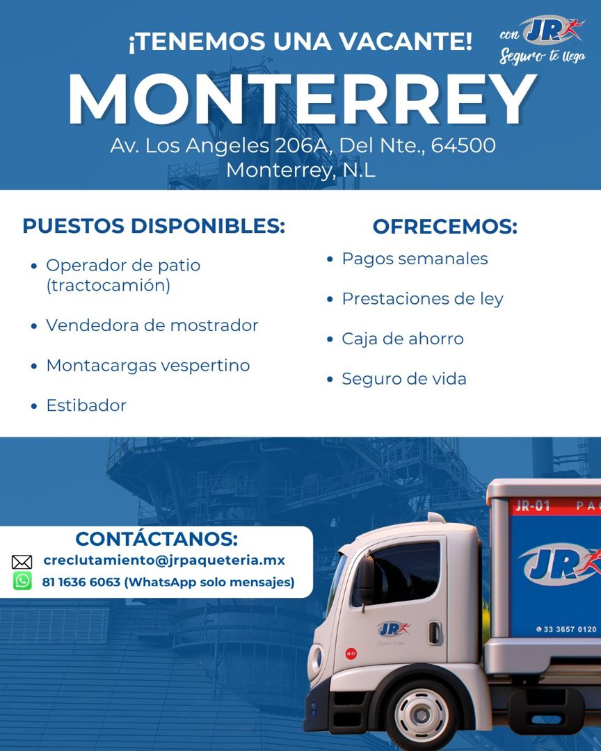 Banner del anuncio de la vacante: con JR · ¡TENEMOS UNA VACANTE! · Seguro te lega · MONTERREY · Av. Los Angeles 206A, Del Nte., 64500 · Monterrey, N.L · PUESTOS DISPONIBLES: 