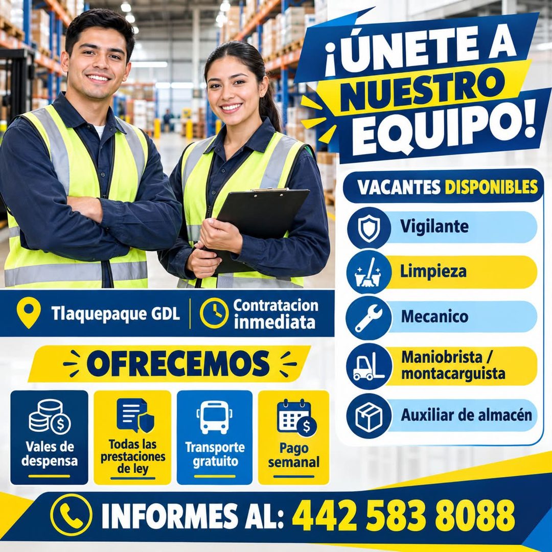 Banner del anuncio de la vacante: Contratacion · Tlaquepaque GDL · inmediata · ÷ OFRECEMOS = · ¡ÚNETEA · NUESTRO · EQUIPO! · VACANTES DISPONIBLES · Vigilante · Limpieza · Mec