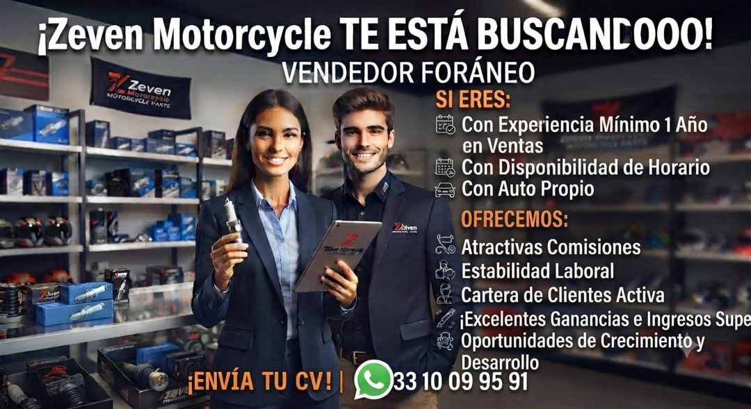 Banner del anuncio de la vacante: ¡Zeven Motorcycle TE ESTÁ BUSCANCO00! · VENDEDOR FORÁNEO · Zeven · traiatol · MOTOBGYCLE PAKTE · SI ERES: · Con Experiencia Mínimo 1 Año · e