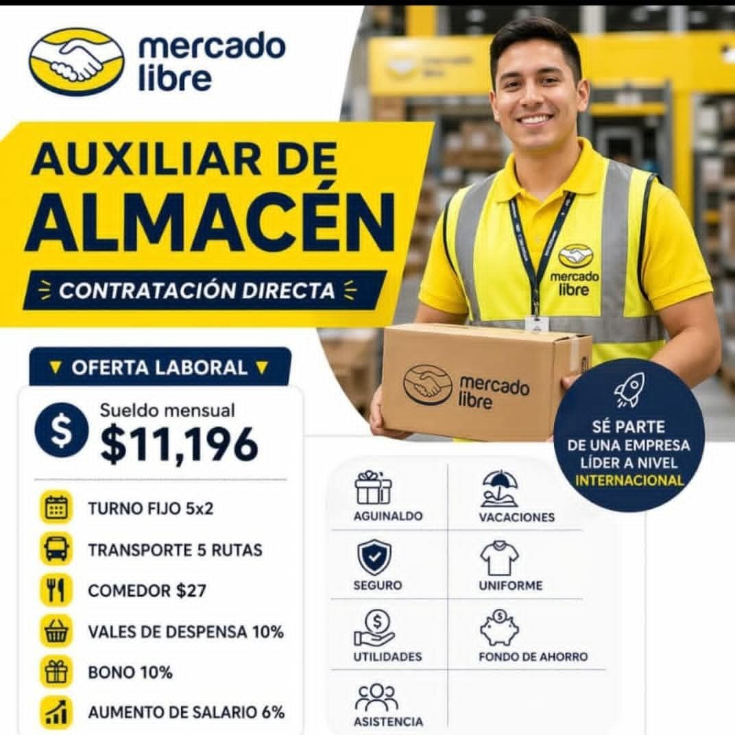 Banner del anuncio de la vacante: mercado · libre · AUXILIAR DE · ALMACEN · = CONTRATACIÓN DIRECTA € · Y OFERTA LABORAL Y · $ · Sueldo mensual · $11,196 · Y1 · TURNO FIJO 5x2