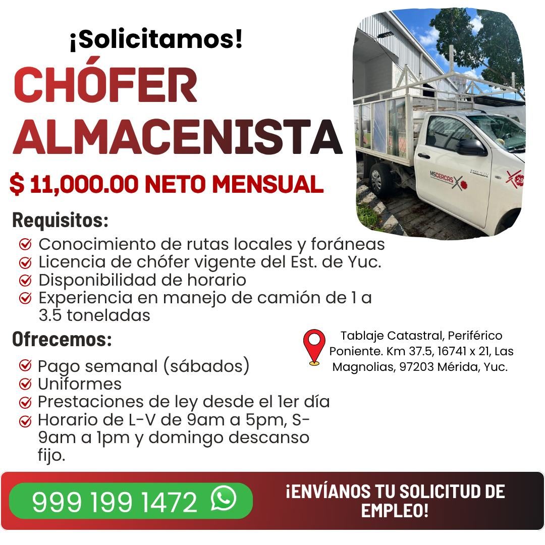 Banner del anuncio de la vacante: ¡Solicitamos! · CHÓFER · ALMACENISTA · $ 11,000.00 NETO MENSUAL · Requisitos: · • Conocimiento de rutas locales y foráneas · • Licencia de c