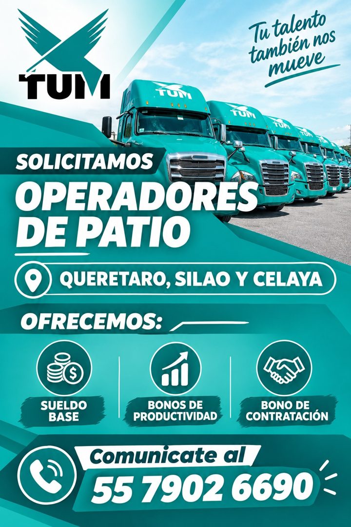 Banner del anuncio de la vacante: Tu talento · también nos · mueve · TUM · TUM · 0 0 0 · Tuni · SOLICITAMOS · OPERADORES · DE PATIO · QUERETARO, SILAO Y CELAYA · OFRECEMOS: ·