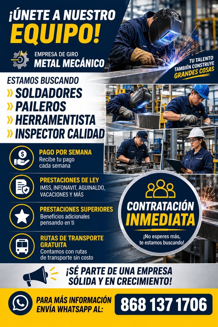 Banner del anuncio de la vacante: ¡ÚNETE A NUESTRO · EQUIPO! · EMPRESA DE GIRO · METAL MECÁNICO · TU TALENTO · TAMBIÉN CONSTRUYE · GRANDES COSAS · ESTAMOS BUSCANDO · » SOLDAD
