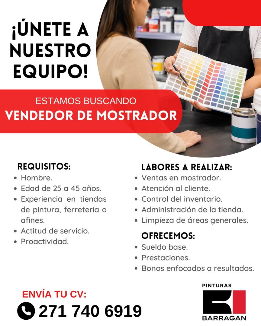 Banner del anuncio de la vacante: ¡ÚNETE A · NUESTRO · EQUIPO! · ESTAMOS BUSCANDO · VENDEDOR DE MOSTRADOR · REQUISITOS: · • Hombre. · • Edad de 25 a 45 años. · • Experiencia 
