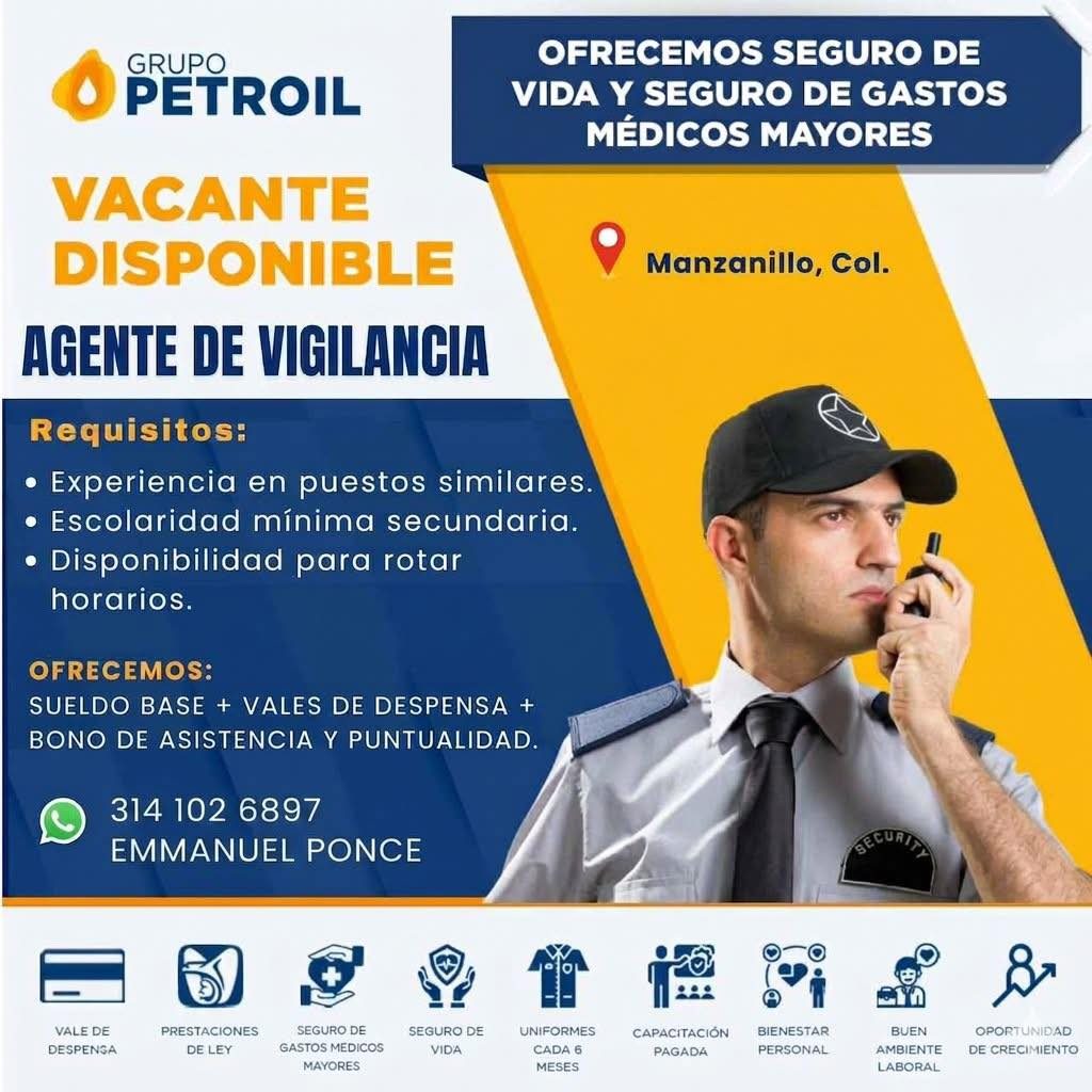 Banner del anuncio de la vacante: GRUPO · PETROIL · OFRECEMOS SEGURO DE · VIDA Y SEGURO DE GASTOS · MÉDICOS MAYORES · VACANTE · DISPONIBLE · AGENTE DE VIGILANCIA · Manzanillo