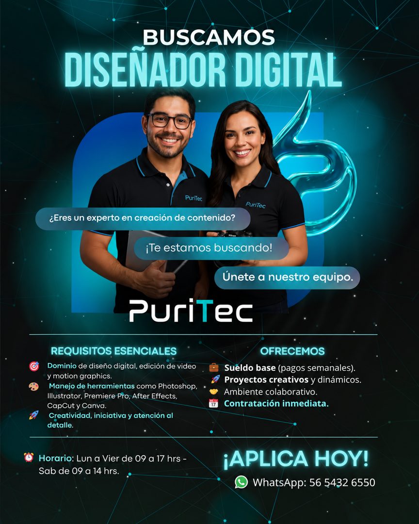 Banner del anuncio de la vacante: BUSCAMOS · DISEÑADOR DIGITAL · PuriTec · ¿Eres un experto en creación de contenido? · PuriTec · ¡Te estamos buscando! · Únete a nuestro equi