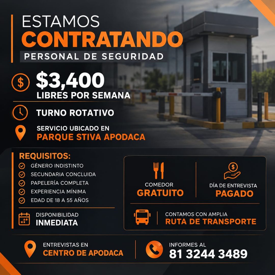 Banner del anuncio de la vacante: ESTAMOS · CONTRATANDO · PERSONAL DE SEGURIDAD · $ · $3,400 · LIBRES POR SEMANA · TURNO ROTATIVO · SERVICIO UBICADO EN · PARQUE STIVA APODACA