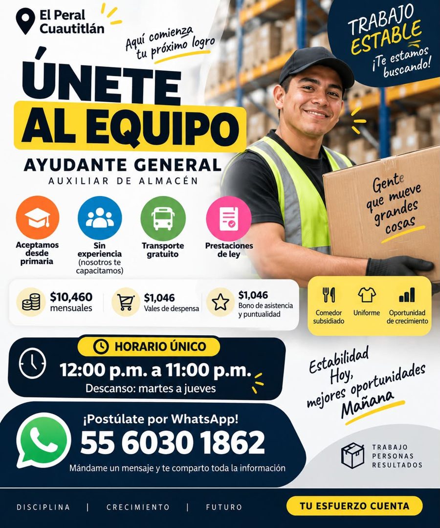 Banner del anuncio de la vacante: El Peral · Cuautitlán · Aquí comienza · tu próximo logro · ÚNETE · AL EQUIPO · AYUDANTE GENERAL · AUXILIAR DE ALMACÉN · TRABAJO · ESTABLE · 