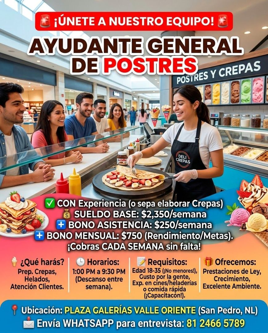 Banner del anuncio de la vacante: E ¡ÚNETE A NUESTRO EQUIPO! E · AYUDANTE GENERAL · DE POSTRES · POSTRES Y CREPAS · DELI · CREPAS · CON Experiencia (o sepa elaborar Crepas) ·
