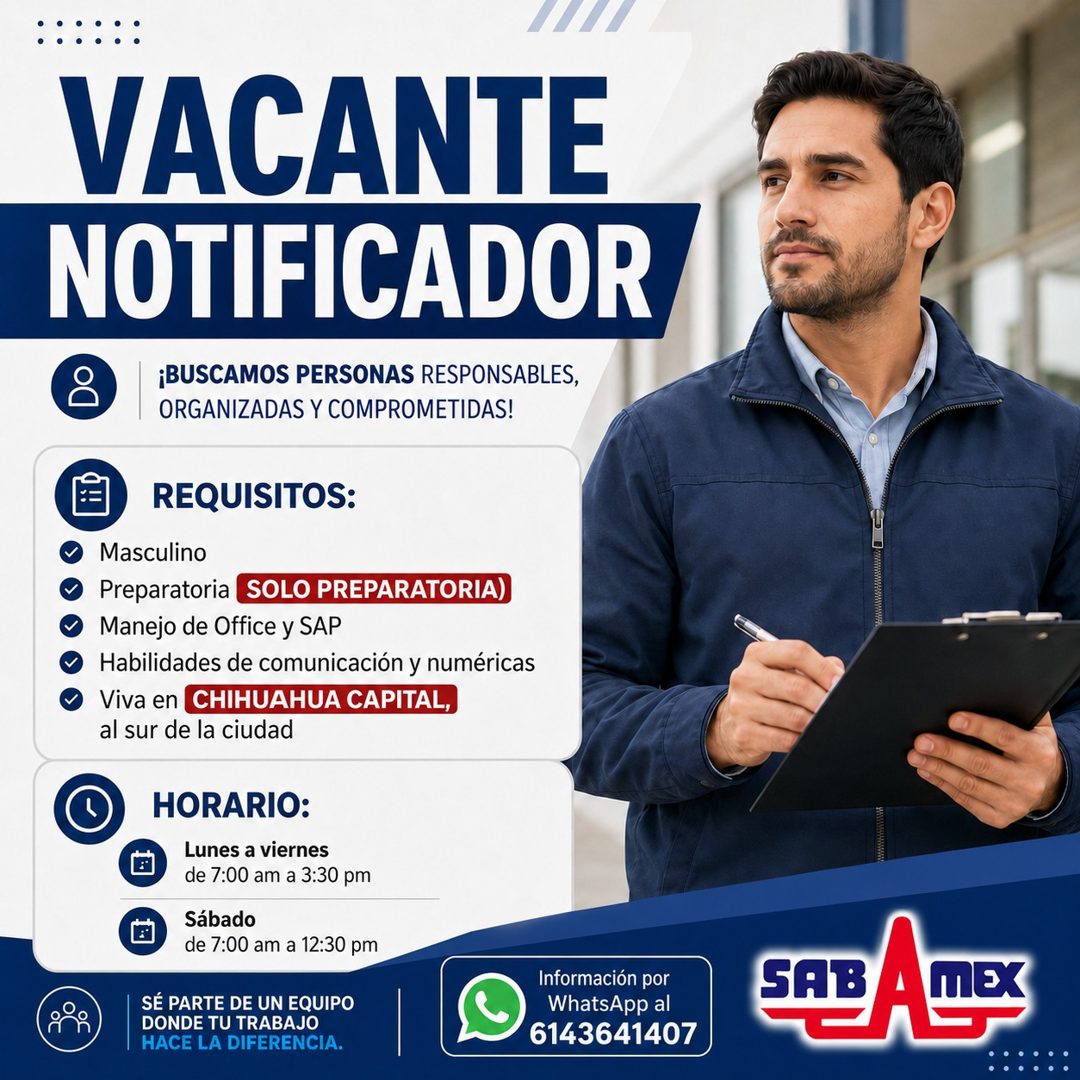 Banner del anuncio de la vacante: VACANTE · NOTIFICADOR · ¡BUSCAMOS PERSONAS RESPONSABLES, · ORGANIZADAS Y COMPROMETIDAS! · REQUISITOS: · Masculino · Preparatoria · SOLO PREP