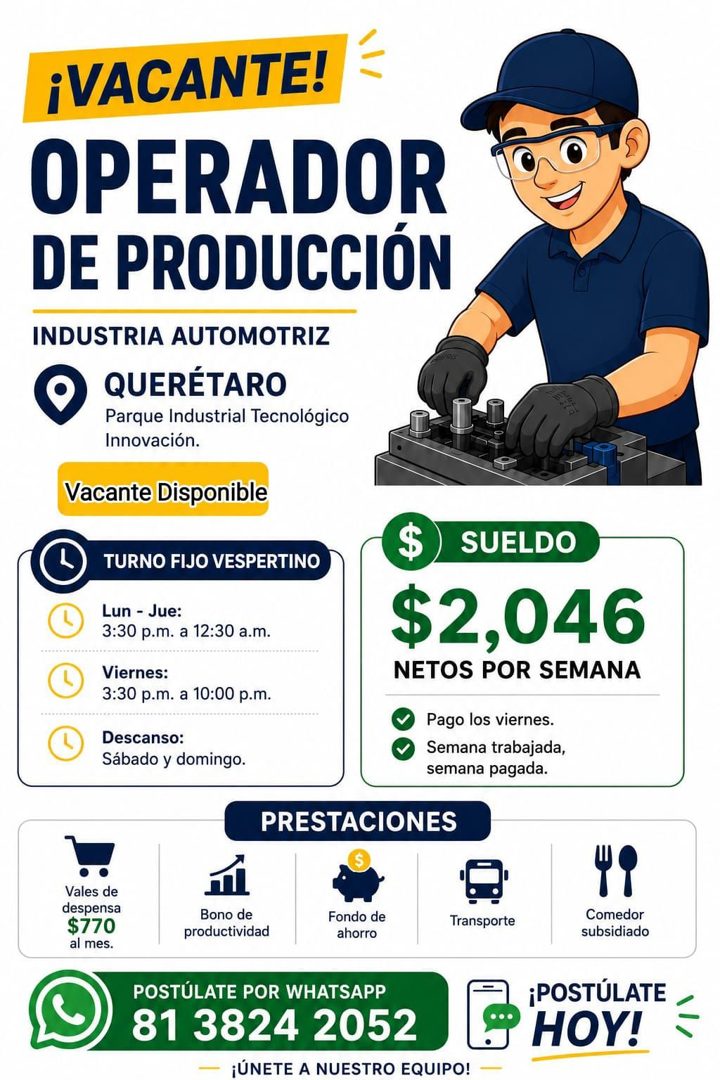 Banner del anuncio de la vacante: ¡VACANTE! · OPERADOR · DE PRODUCCIÓN · INDUSTRIA AUTOMOTRIZ · QUERÉTARO · Parque Industrial Tecnológico · Innovación. · Vacante Disponible ·