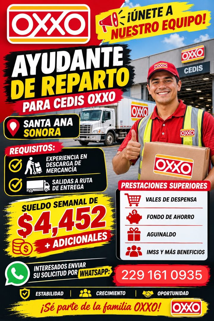 Banner del anuncio de la vacante: OXXO · O -¡ÚNETE A · NUESTRO EQUIPO! · AYUDANTE · DE REPARTO · OXA · OXXO · CEDIS · PARA CEDIS OXXO · OXO · SANTA ANA · SONORA · OXXO · REQU