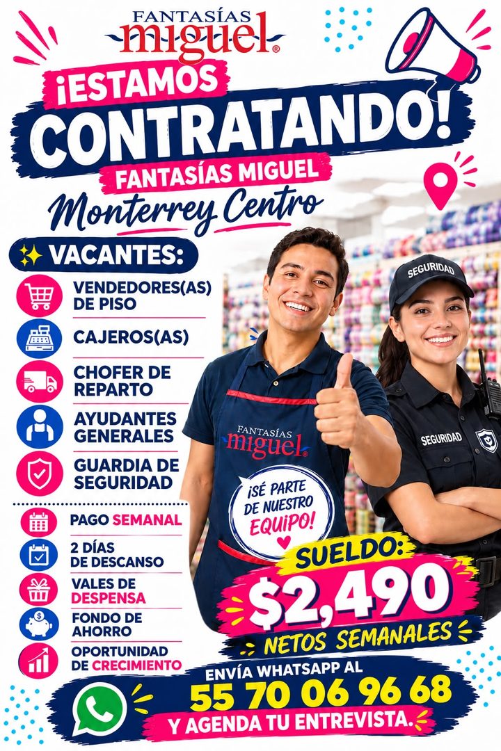 Banner del anuncio de la vacante: FANTASIAS · miguel® · ¡ESTAMOS · CONTRATANDO! · FANTASÍAS MIGUEL · Monterrey Centro · + VACANTES: · SEGURIDAD · VENDEDORES(AS) · DE PISO · C