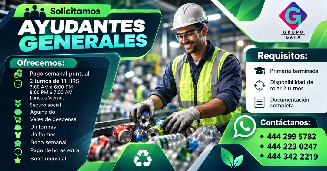 Banner del anuncio de la vacante: Solicitamos · AYUDANTES · GENERALES · Ofrecemos: · Pago semanal puntual · 2 turnos de 11 HRS · 7:00 AM a 6:00 PM · 8:00 PM a 7:00 AM · Lunes