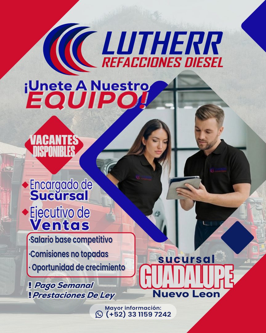 Banner del anuncio de la vacante: LUTHERA · LUTHERE · REFACCIONES DIESEL · ¡Unete A Nuestro · EQUIPO! · VACANTES · DISPONIBLES · • Encargado de · Sucursal · • Ejecutivo de · 