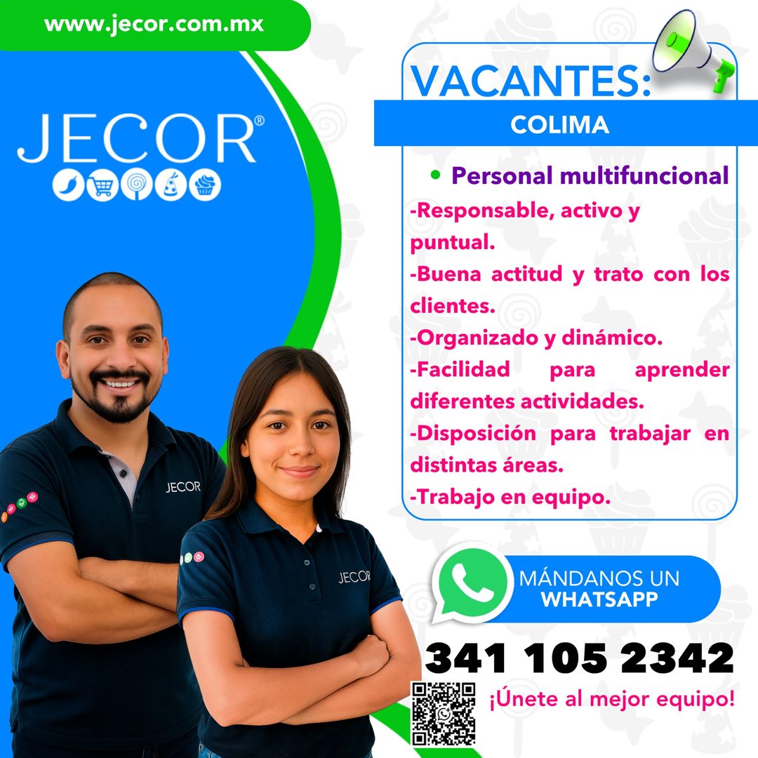 Banner del anuncio de la vacante: www.jecor.com.mx · JECOR® · JECOR · JECOR · VACANTES: · COLIMA · • Personal multifuncional · -Responsable, activo y · puntual. · -Buena acti