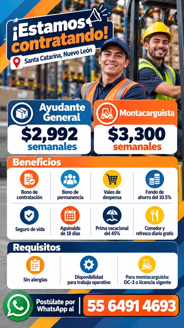Banner del anuncio de la vacante: ¡Estamos · contratando! · Santa Catarina, Nuevo León · Ayudante · General · $2,992 · semanales · Beneficios · BI · Montacarguista · $3,300 ·