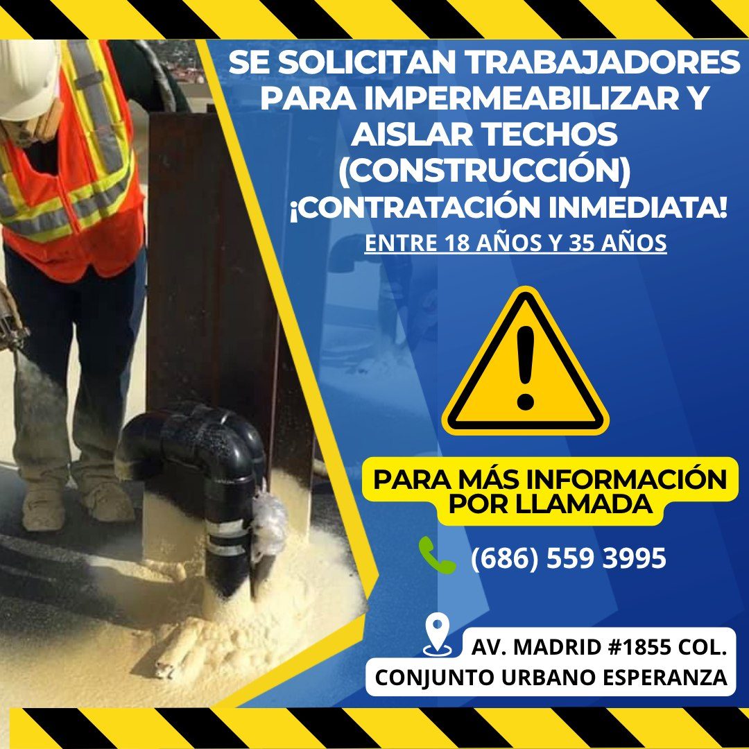 Banner del anuncio de la vacante: SE SOLICITAN TRABAJADORES · PARA IMPERMEABILIZAR Y · AISLAR TECHOS · (CONSTRUCCIÓN) · ¡CONTRATACIÓN INMEDIATA! · ENTRE 18 AÑOS Y 35 AÑOS · P