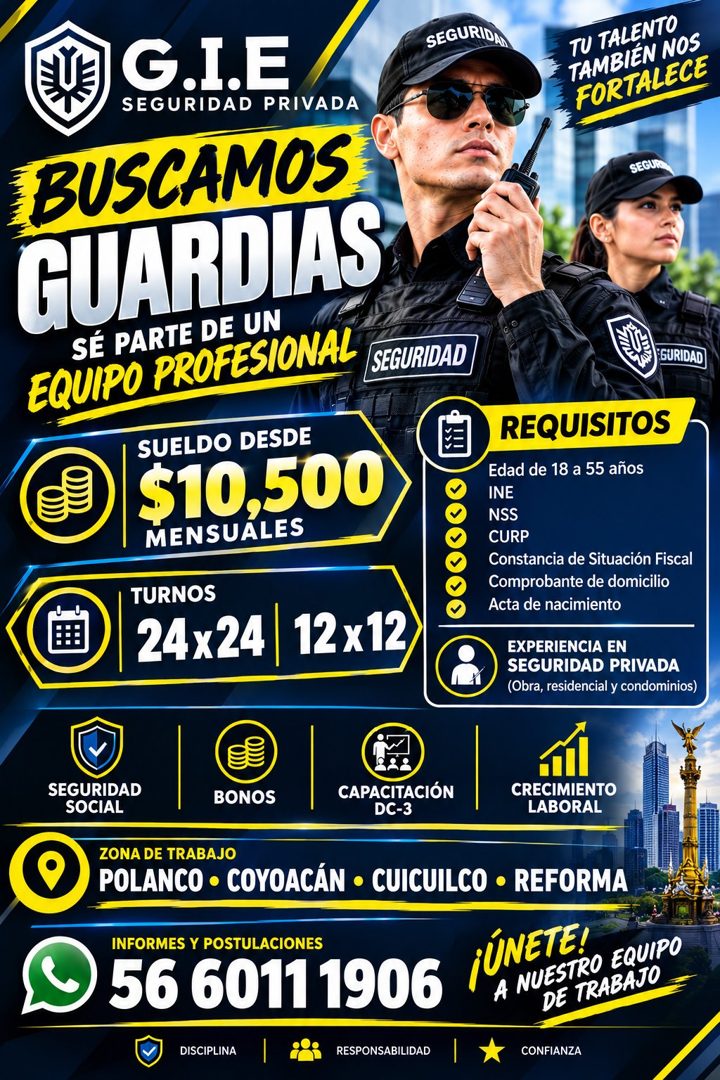 Banner del anuncio de la vacante: SEGURID · G.I.E · SEGURIDAD PRIVADA · BUSCAMOS · GUARDIAS · SÉ PARTE DE UN · EQUIPO PROFESIONAL · SEGURIDAD · SUELDO DESDE · $10,500 · MENSU