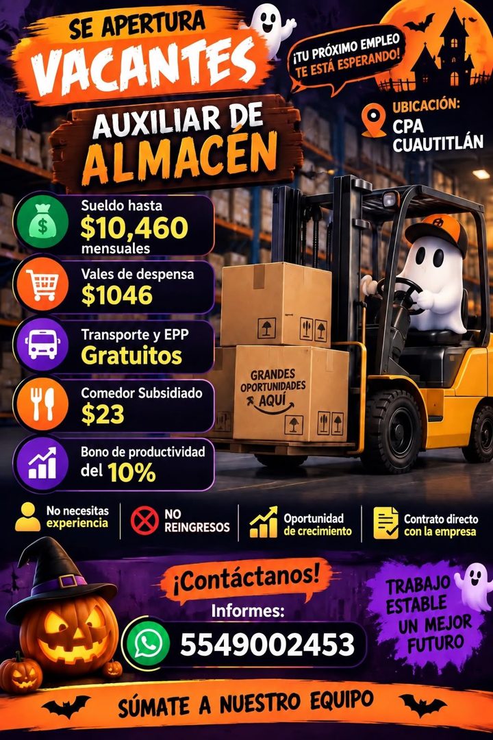 Banner del anuncio de la vacante: SE APERTURA · VACANTES · AUXILIAR DE · ALMACEN · Sueldo hasta · $10,460 · mensuales · Vales de despensa · $1046 · Transporte y EPP · Gratuit