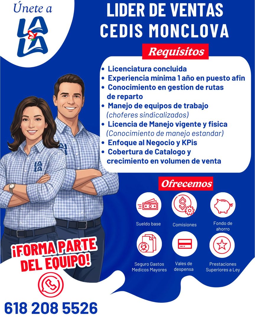Banner del anuncio de la vacante: Únete a · LIDER DE VENTAS · CEDIS MONCLOVA · Requisitos · • Licenciatura concluida · • Experiencia mínima 1 año en puesto afin · • Conocimie