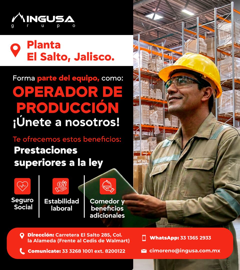 Banner del anuncio de la vacante: MINGUSA · Planta · El Salto, Jalisco. · Forma parte del equipo, como: · OPERADOR DE · PRODUCCIÓN · ¡Únete a nosotros! · Te ofrecemos estos b
