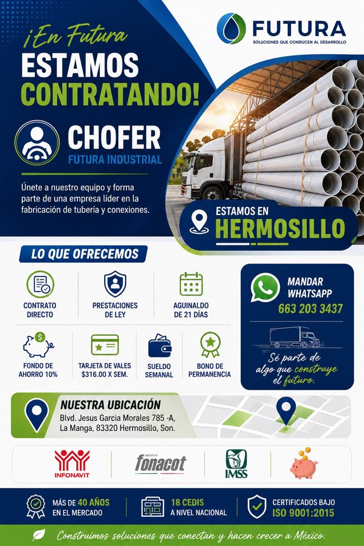 Banner del anuncio de la vacante: ¡En Futura · ESTAMOS · CONTRATANDO! · CHOFER · FUTURA INDUSTRIAL · Únete a nuestro equipo y forma · parte de una empresa líder en la · fabri