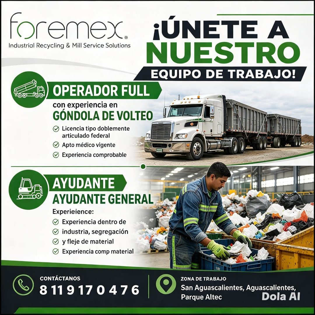 Banner del anuncio de la vacante: foremex · Industrial Recycling & Mill Service Solutions · ¡ÚNETE A · NUESTRO · EQUIPO DE TRABAJO! · OPERADOR FULL · con experiencia en · GÓN