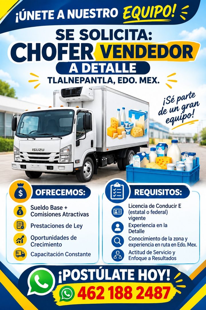 Banner del anuncio de la vacante: ¡ÚNETE A NUESTRO EQUIPO! = · SE SOLICITA: · CHOFER VENDEDOR · A DETALLE · TLALNEPANTLA, EDO. MEX. · ¡Sé parte · de un gran · equipo! · ISUZU