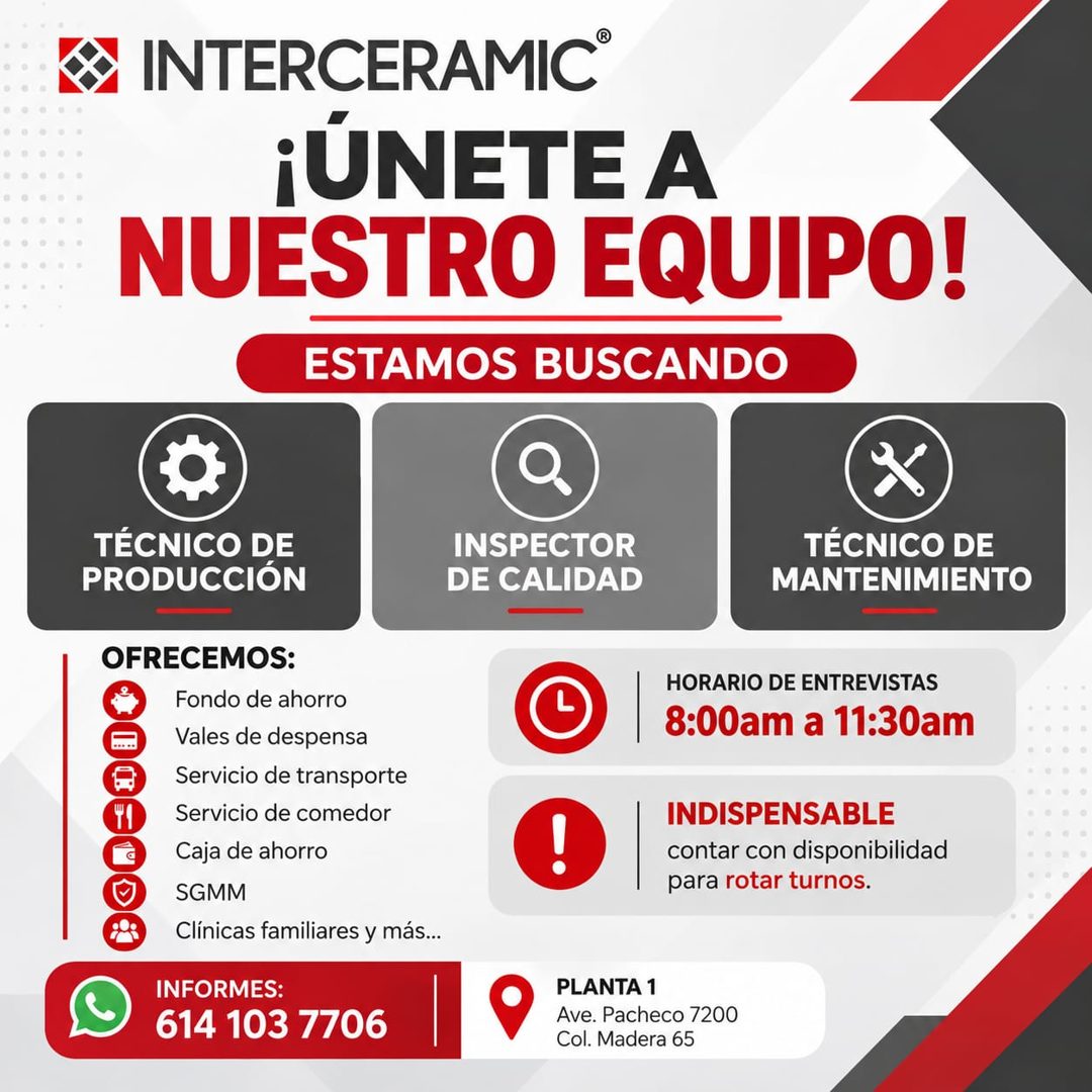 Banner del anuncio de la vacante: INTERCERAMIC® · ¡ÚNETE A · NUESTRO EQUIPO! · ESTAMOS BUSCANDO · TÉCNICO DE · PRODUCCIÓN · OFRECEMOS: · Fondo de ahorro · Vales de despensa ·