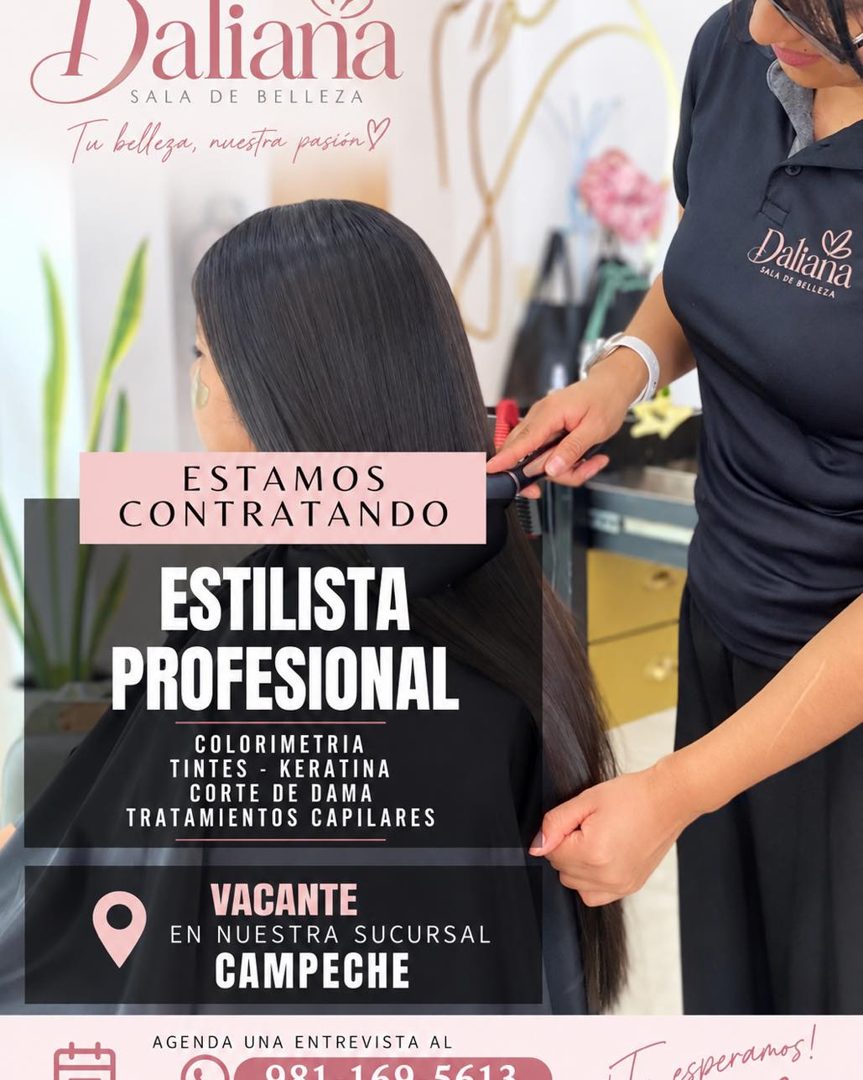 Banner del anuncio de la vacante: d)aliana · SALA DE BELLEZA · Tu belleza, nuestra pasión! · Daliana · SALA DE BELLEZA · ESTAMOS · CONTRATANDO · ESTILISTA · PROFESIONAL · COL