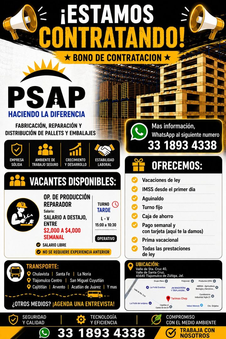 Banner del anuncio de la vacante: ¡ESTAMOS · CONTRATANDO! · * BONO DE CONTRATACION * · PSAP · HACIENDO LA DIFERENCIA · FABRICACIÓN, REPARACIÓN Y · DISTRIBUCIÓN DE PALLETS Y E