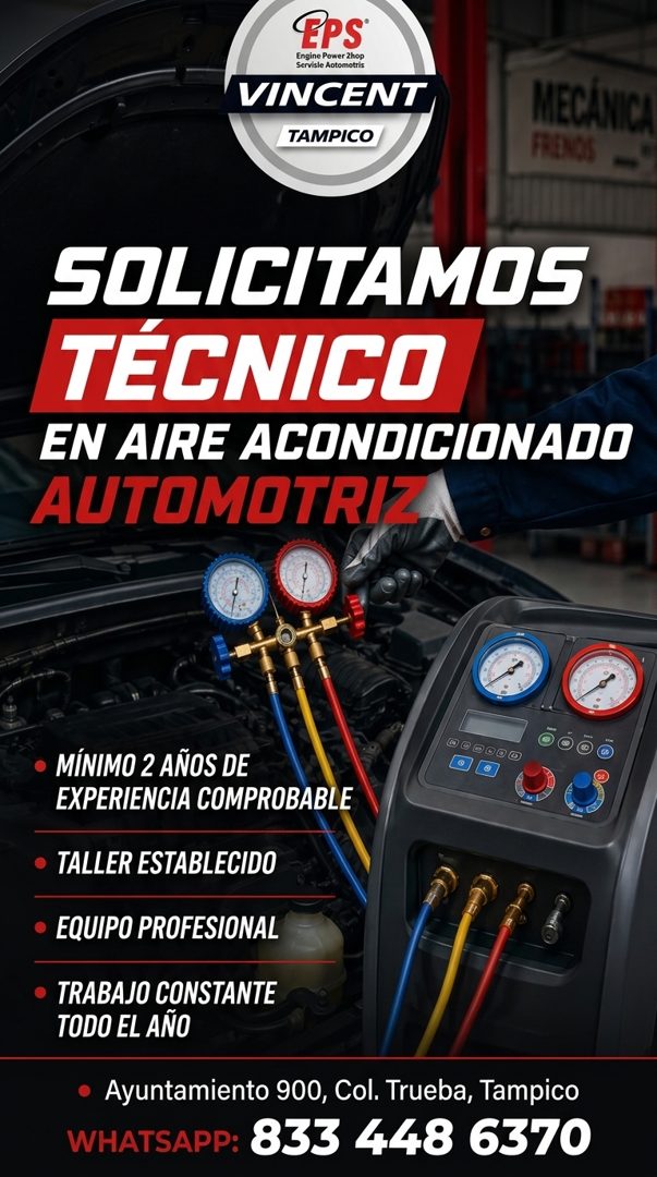 Banner del anuncio de la vacante: EPS® · Engine Power 2hop · Servise Aotomotris · VINCENT · TAMPICO · MECÁNICA · FRENOS · SOLICITAMOS · TÉCNICO · EN AIRE ACONDICIONADO · AUTO