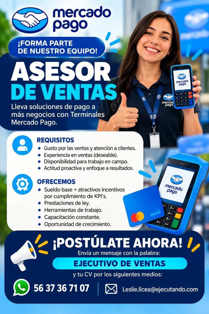 Banner del anuncio de la vacante: mercado · pago · ¡FORMA PARTE · DE NUESTRO EQUIPO! · ASESOR · DE VENTAS · Lleva soluciones de pago a · más negocios con Terminales · Mercado