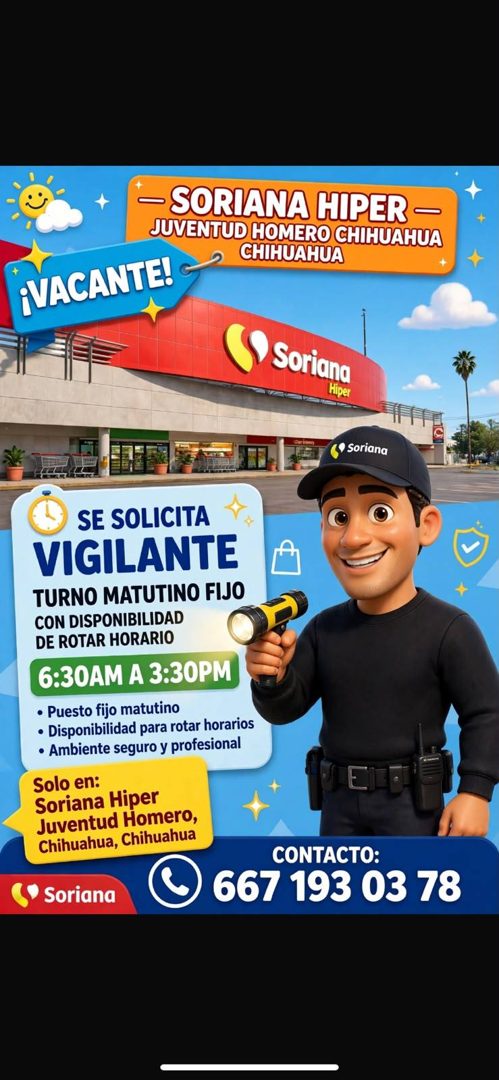 Banner del anuncio de la vacante: *- SORIANA HIPER - · JUVENTUD HOMERO CHIHUAHUA · CHIHUAHUA · ¡VACANTE! · Soriana · (* Soriana · SE SOLICITA · VIGILANTE · TURNO MATUTINO FIJ