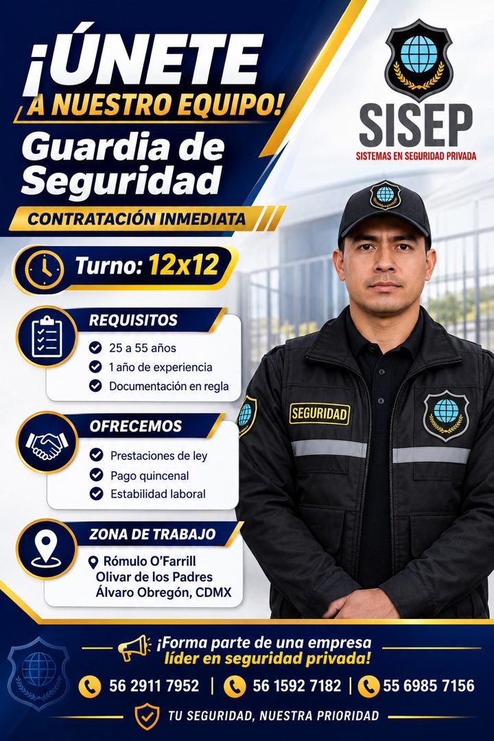 Banner del anuncio de la vacante: ¡ÚNETE · A NUESTRO EQUIPO! · Guardia de · Seguridad · CONTRATACIÓN INMEDIATA · Turno: 12x12 · SISEP · SISTEMAS EN SEGURIDAD PRIVADA · REQUIS