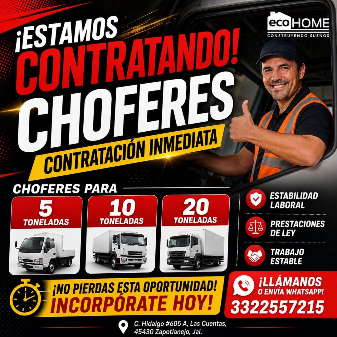 Banner del anuncio de la vacante: ¡ESTAMOS · CONTRATANDO! · CHOFERES · CONTRATACIÓN INMEDIATA · CHOFERES PARA - · 5 · 10 · 20 · TONELADAS · TONELADAS · TONELADAS · eCo HOME ·