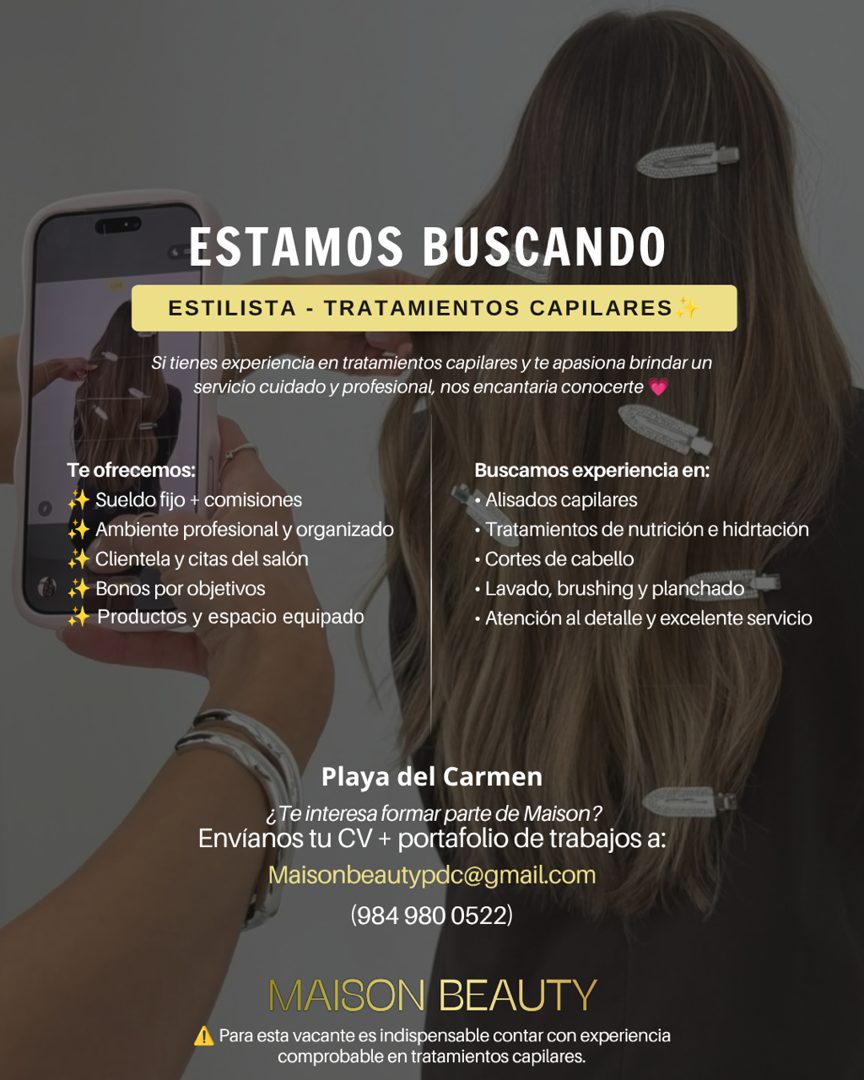 Banner del anuncio de la vacante: •ESTAMOS BUSCANDO · ESTILISTA - TRATAMIENTOS CAPILARES · Si tienes experiencia en tratamientos capilares y te apasiona brindar un · servicio