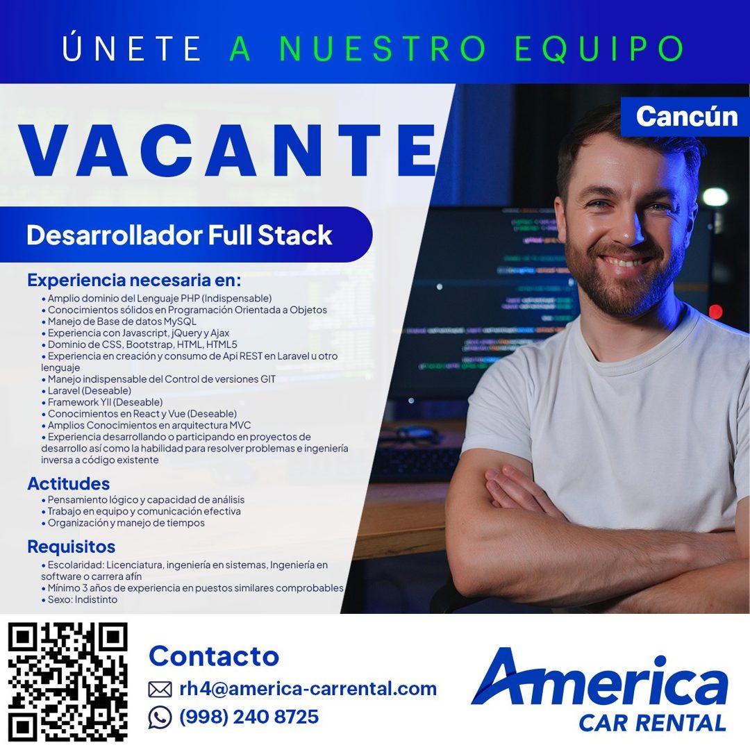 Banner del anuncio de la vacante: ÚNETE A NUESTRO EQUIPO · Cancún · VACANTE · Desarrollador Full Stack · Experiencia necesaria en: · • Amplio dominio del Lenguaje PHP (Indisp